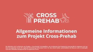 roter Hintergrund mit weißem Logo "Cross Prehab", darunter in weißer Schrift der Text Allgemeine Informationen zum Projekt Cross-Prehab